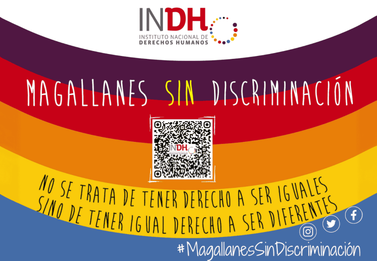 Cartel con fondo de arcoíris que dice "Magallanes sin discriminación", logotipo del Instituto Nacional de Derechos Humanos, un código QR y el texto "No se trata de tener derecho a ser iguales, sino de tener igual derecho a ser diferentes", junto a íconos de redes sociales y el hashtag #MagallanesSinDiscriminación.