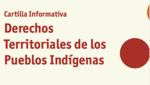 Cartilla informativa sobre derechos territoriales de los pueblos indígenas con diseño de círculos rojos.