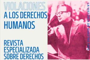 Portada de una revista titulada "Violaciones a los Derechos Humanos"; imagen en tonos rosados de un hombre hablando, con la frase "La historia de nuestro país" al lado.