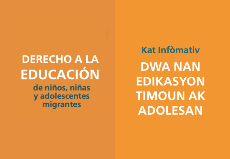 Texto en español: "Derecho a la educación de niños, niñas y adolescentes migrantes". Texto en criollo haitiano: "Dwa nan edikasyon timoun ak adolesan". Fondo naranja.