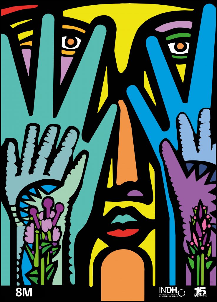 Ilustración abstracta de un rostro en colores brillantes con manos abiertas a los lados, sosteniendo flores. En la esquina inferior izquierda se lee "8M" y en la inferior derecha aparecen los logotipos del INDH y 15 AÑOS.