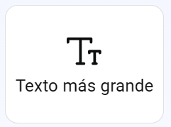Ícono de texto grande con las letras 'Tt' acompañadas del texto 'Texto más grande'.