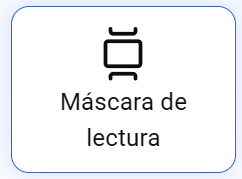Ícono de una cuadrícula con el texto "Máscara de lectura" debajo.