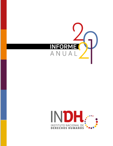 Portada del Informe Anual 2021 del Instituto Nacional de Derechos Humanos, con un diseño minimalista y colores rojo, azul y amarillo en los números del año y en la palabra 'INDH'.